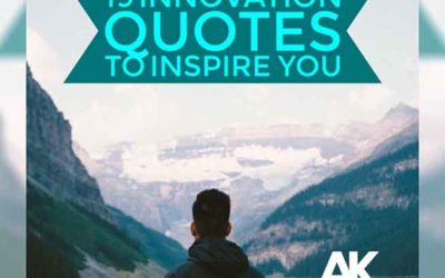 19 Innovation Quotes to Inspire You | Advanced Kiosks