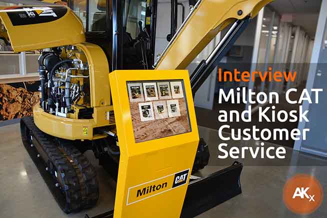 Interview: Milton CAT and Kiosk Customer Service