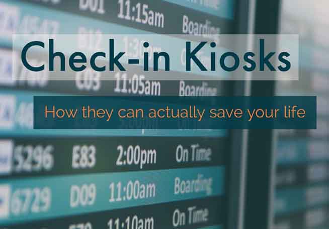Check-in Kiosks: How They Can Actually Save Your Life