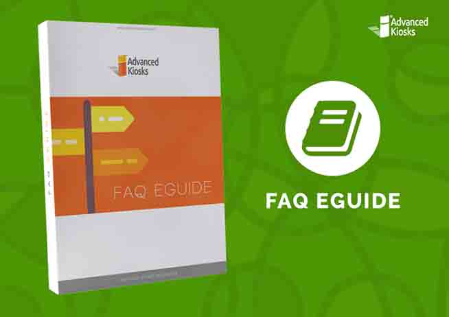 Kiosk FAQ Eguide | Advanced Kiosks