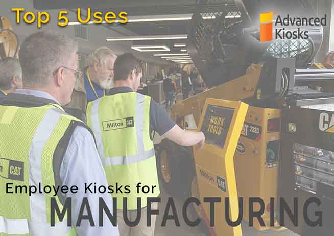 Top 5 Uses for Employee Computer Kiosks in Manufacturing