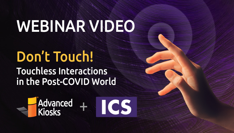 Webinar: Don’t Touch! Touchless Interactions in the Post-COVID World