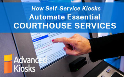 How Self-Service Kiosks Help Make Courthouse Services Available 24/7