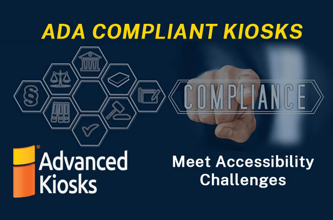 How ADA Compliant Kiosks Meet Accessibility Challenges Across the Country