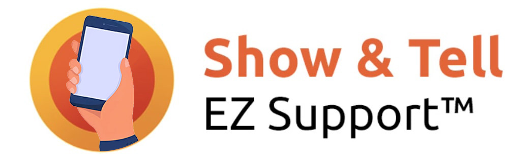 Show & Tell EZ Support