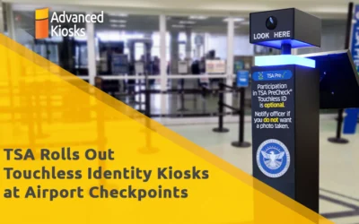 TSA Rolls Out Touchless Identity Kiosks at Airport Checkpoints