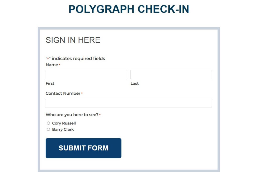 Polygraph Check In